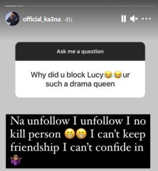 "I can't keep friendship I can't confide in" - Ka3na speaks on breakoff with Lucy