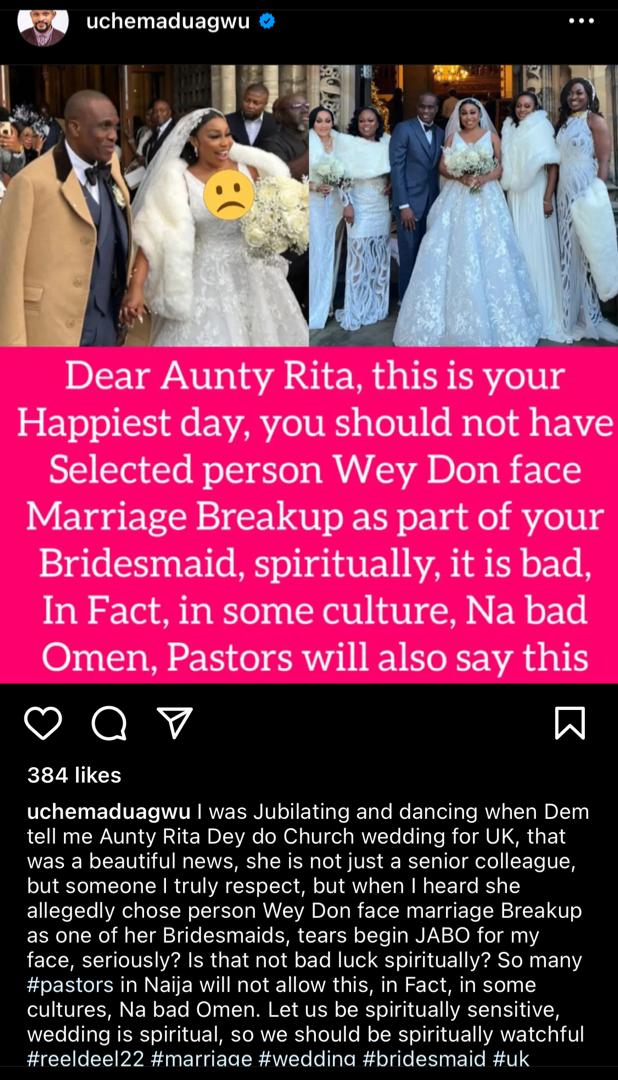 It’s a bad omen to use a divorcee as your bridesmaid — Uche Maduagwu to Rita Dominic