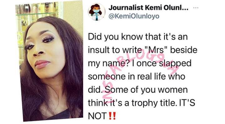 “I slapped someone for writing ‘Mrs’ beside my name” – Kemi Olunloyo