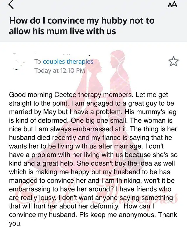 Lady embarrassed by fiance mother's deformity seeks advice on how to keep her away from their home