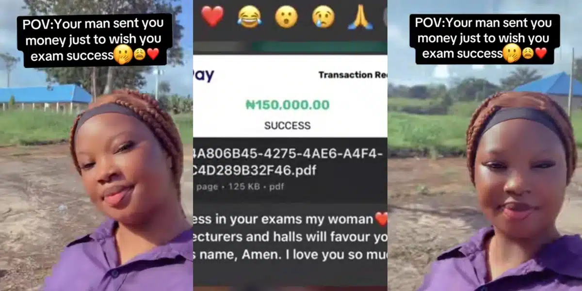 "I love you so much" - Lady shows off chat, receipt as boyfriend wishes her success in exams with ₦150k cash gift