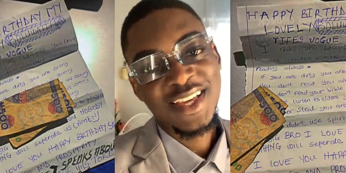 Nigerian man receives ₦500 and touching birthday letter from youngest sibling