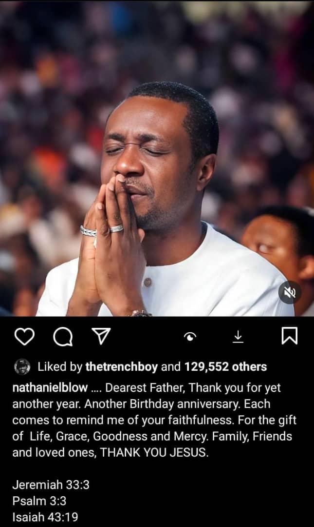 Nathaniel Bassey pens gratitude to God as he celebrates birthday