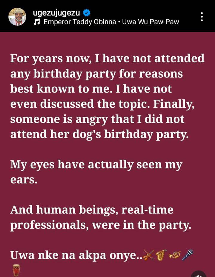 Ugezu Ugezu shares how woman gets upset over his absence at her dog’s birthday