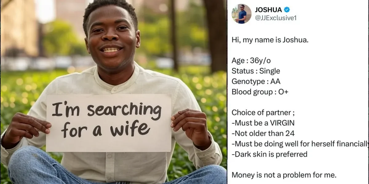 "Not older than 24" - Outrage as 36-year-old man lists requirements for wife hunt"Not older than 24" - Outrage as 36-year-old man lists requirements for wife hunt