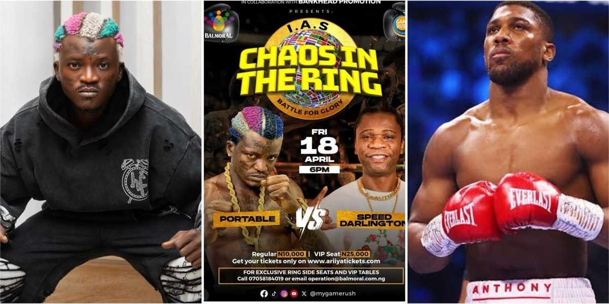 “Darlington no match” – Portable cancels Speed Darlington fight, demands N100m to face Anthony Joshua